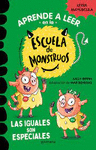 APRENDE A LEER EN LA ESCUELA DE MONSTRUOS. LAS IGUALES SON ESPECIALES