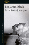 RUBIA DE OJOS NEGROS, LA