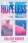 HOPELESS / TOCANDO EL CIELO