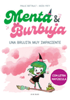 MENTA Y BURBUJA: UNA BRUJITA MUY IMPACIE