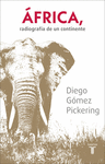 AFRICA, RADIOGRAFIA DE UN CONTINENTE