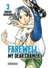 FAREWELL, MY DEAR CRAMER 3 (FAREWELL, MY DEAR CRAMER 3)