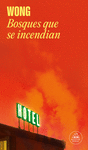 BOSQUES QUE SE INCENDIAN
