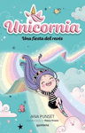 UNICORNIA 2 - UNA FIESTA DEL REV�S