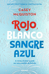 ROJO BLNACO SANGRE AZUL