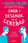 AMOR Y DESAMOR EN EL CEREBRO