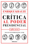 CRITICA AL PODER PRESIDENCIAL