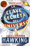 LA CLAVE SECRETA DEL UNIVERSO (GEORGE Y LA CLAVE SECRETA DEL UNIVERSO 1)