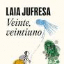 VEINTE, VEINTIUNO