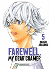 FAREWELL MY DEAR CRAMER (FAREWELL, MY DEAR CRAMER 5)