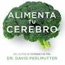 ALIMENTA TU CEREBRO