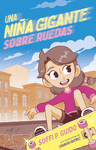 UNA NI�A GIGANTE SOBRE RUEDAS