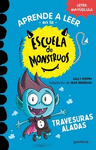 TRAVESURAS ALADAS (APRENDER A LEER EN LA ESCUELA DE MONSTRUOS 6)