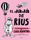JA-JA DE RIUS, EL