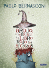 BRUJO, EL HORRIBLE Y EL LIBRO ROJO DE LO