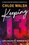 KEEPING 13 (CHICOS DE TOMMEN 2)