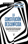 CONSTITUCION DESCONOCIDA, LA