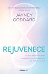 REJUVENECE. UNA GUIA COMPLETA DE SALUD I