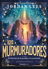 MURMURADORES, LOS