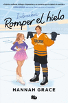 ROMPER EL HIELO