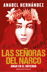 SEORAS DEL NARCO, LAS