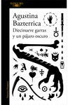DIECINUEVE GARRAS Y UN PAJARO OSCURO
