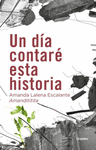 UN DIA CONTARE ESTA HISTORIA (FSC)