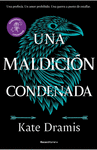 UNA MALDICION CONDENADA (UNA MALDICION SAGRADA 2)