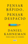 PENSAR RAPIDO, PENSAR DESPACIO