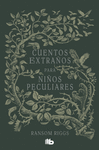 CUENTOS EXTRAOS PARA NIOS PECULIARES