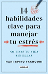 14 HABILIDADES CLAVE PARA MANEJAR TU ESTRES
