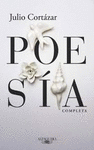 POESIA COMPLETA: JULIO CORTAZAR