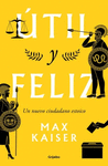 UTIL Y FELIZ