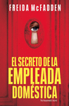 EL SECRETO DE LA EMPLEADA DOMESTICA 2
