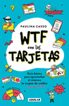 WTF CON LAS TARJETAS DE CREDITO