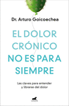 DOLOR CRONICO NO ES PARA SIEMPRE, EL