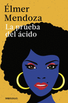 PRUEBA DEL ACIDO, LA