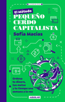 METODO PEQUEO CERDO CAPITALISTA, EL
