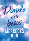DIMELO CON BESOS (EDICION ESPECIAL) (TD)