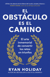 OBSTACULO ES EL CAMINO, EL