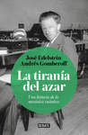 LA TIRANIA DEL AZAR