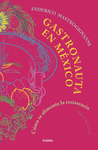 GASTRONAUTA EN MEXICO