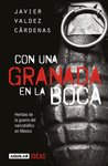 CON UNA GRANADA EN LA BOCA