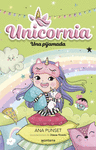 UNICORNIA 10. UNA PIJAMADA