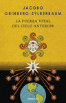FUERZA VITAL DEL CIELO ANTERIOR, LA