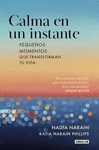 CALMA EN UN INSTANTE. PEQUE�OS MOMENTOS