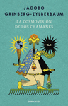 LA COSMOVISION DE LOS CHAMANES