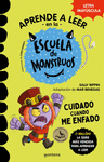 APRENDER A LEER EN LA ESCUELA DE MONSTRUOS 15 - CUIDADO CUANDO ME ENFADO