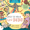 �ASI SE HACE UN BEBE!