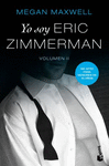 YO SOY ERIC ZIMMERMAN, VOL II